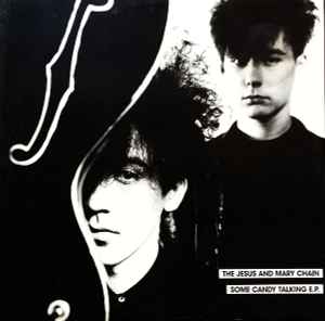 Jesus And Mary Chain - Some Candy Talking E.P. - Used Vinyl Record 12" image 1
