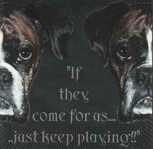 Various - If They Come For Us... Just Keep Playing!! - Used CD image 1