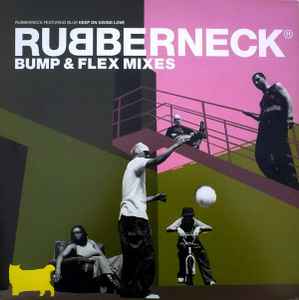 Rubberneck - Keep On Giving Love (Bump & Flex Mixes) - Used Vinyl Record image 1