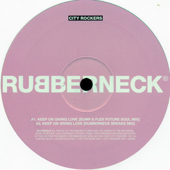 Rubberneck - Keep On Giving Love (Bump & Flex Mixes) - Used Vinyl Record image 3