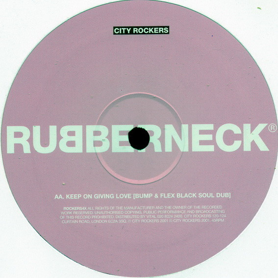 Rubberneck - Keep On Giving Love (Bump & Flex Mixes) - Used Vinyl Record image 4