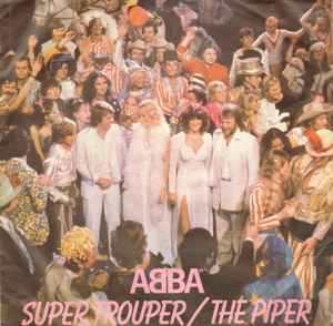 ABBA - Super Trouper / The Piper - Used Vinyl Record 7" image 1