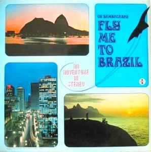 Os Sambacanas - Fly Me To Brazil - Used Vinyl Record image 1
