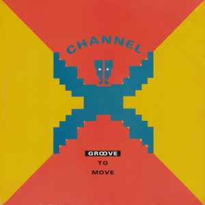 Channel X - Groove To Move - Used Vinyl Record 12" image 1