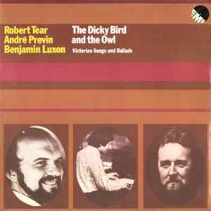 Robert Tear - Dicky Bird And The Owl (Victorian Songs And Ballads) - Us image 1