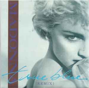 Madonna - True Blue (Remix) - Used Vinyl Record 7" image 1