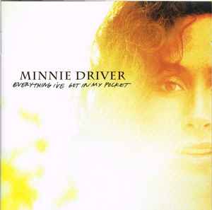 Minnie Driver - Everything I've Got In My Pocket - Used CD image 1