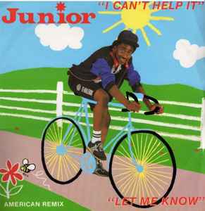 Junior - Let Me Know / I Can't Help It (American Remix) - Used Vinyl R image 1