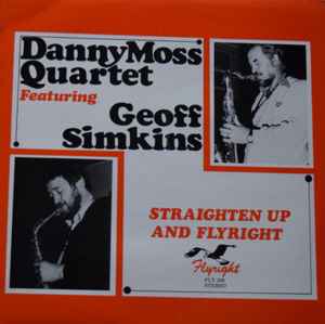 Danny Moss Quartet - Straighten Up And Flyright - Used Vinyl Record image 1