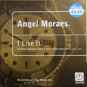 Angel Moraes - I Like It (Lisa Marie Experience / Heller & Farley / Vict image 1
