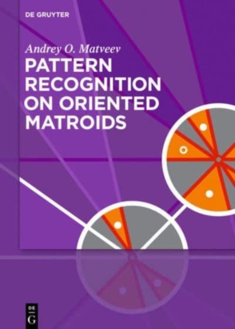 Pattern Recognition on Oriented Matroids