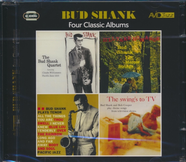 Four Classic Albums (The Bud Shank Quartet Featuring Claude Williamson / The Swings To Tv / Bud Shank Plays Tenor / Ill Take Romance)