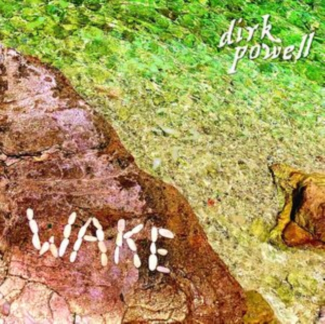 Dirk Powell - Wake - cd image 1