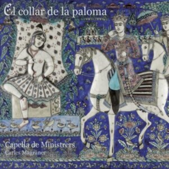 CAPELLA DE MINISTRER - EL COLLAR DE LA PALOMA - CD image 1