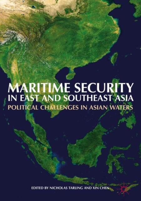 Maritime Security in East and Southeast Asia : Political Challenges in Asian Waters