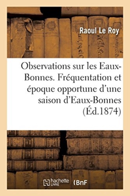 Observations sur les Eaux-Bonnes