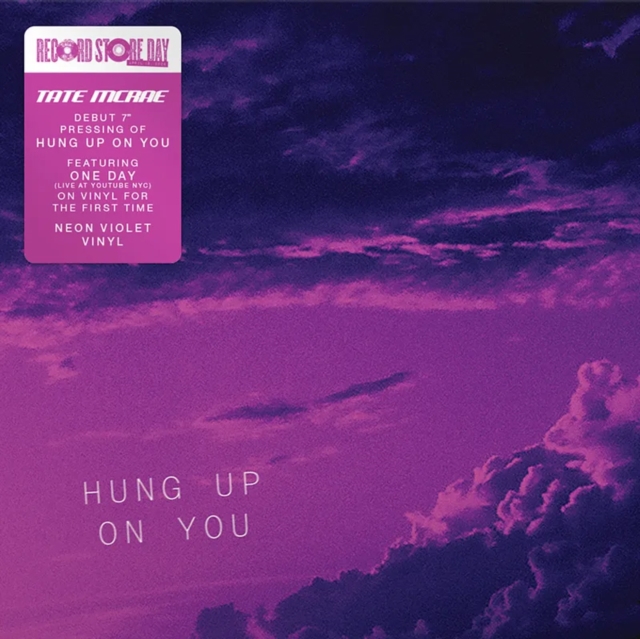 TATE MCRAE - HUNG UP ON YOU / ONE DAY - Vinyl Record 7 image 1
