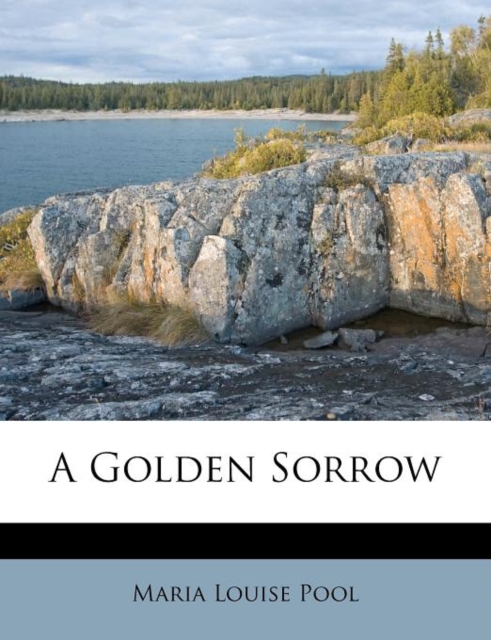 A Golden Sorrow