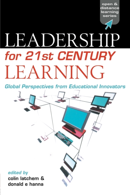 Leadership for 21st Century Learning: Global Perspectives from International Experts