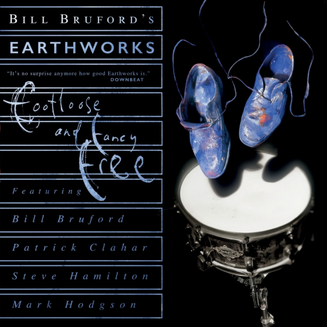 BILL BRUFORD’S EARTHWORKS - FOOTLOOSE AND FANCY FREE EXPANDED 2CD EDI image 1