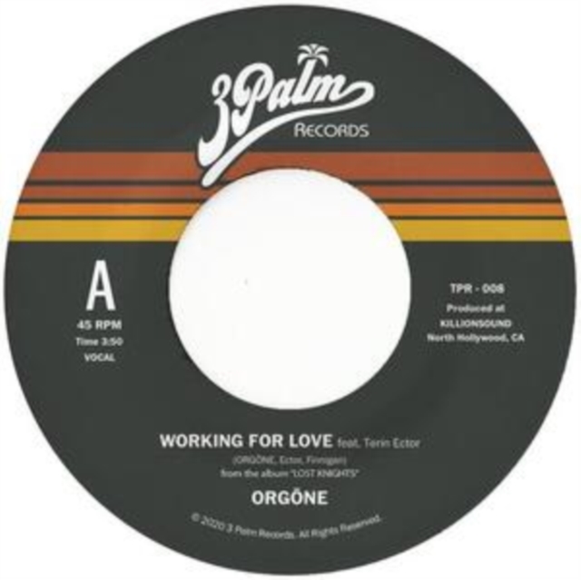 ORGONE - WORKING FOR LOVE B/W DREAMER - Vinyl Record VL image 1