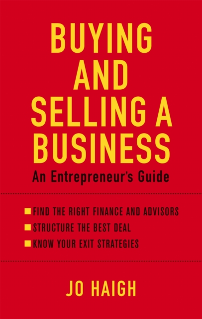 Buying And Selling A Business : An entrepreneur's guide