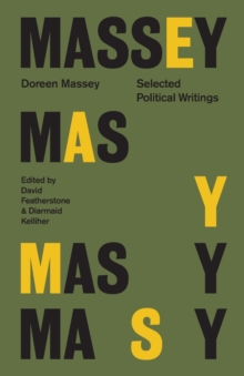 Doreen Massey : Selected Political Writings : 3