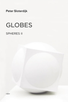 Globes : Spheres Volume II: Macrospherology