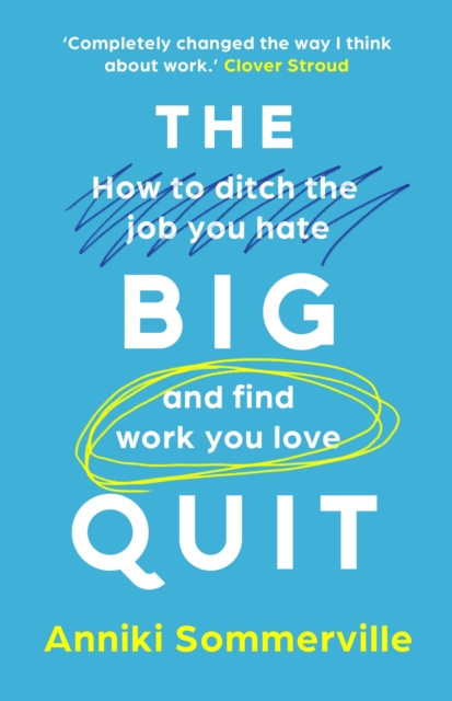 F*ck Nailing It : How to ditch the job you hate and find work you love