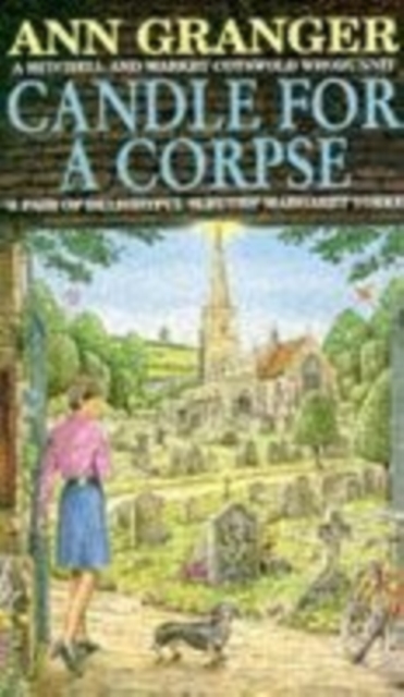 Candle for a Corpse (Mitchell & Markby 8) : A classic English village murder mystery