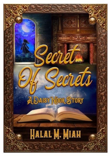 Secret of Secrets : A Daisy Nook Story