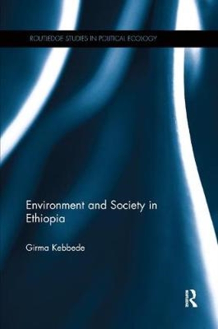 Environment and Society in Ethiopia