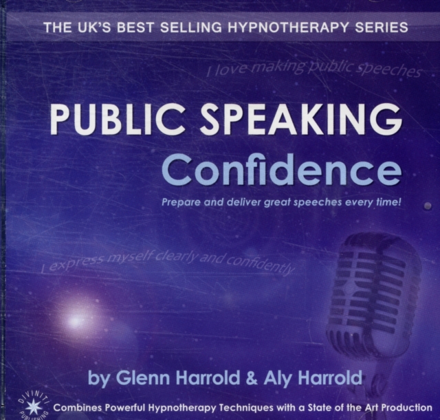 Public Speaking Confidence : Prepare and Deliver Great Speeches Every Time!