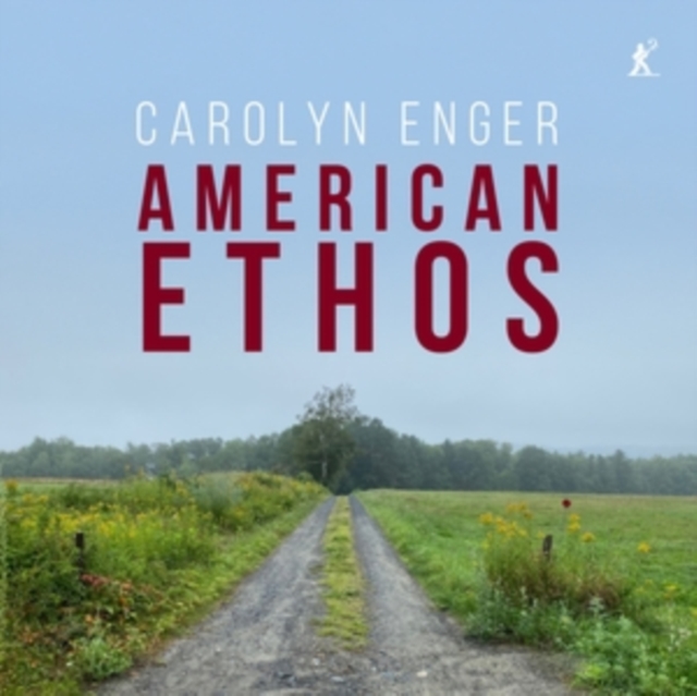 CAROLYN ENGER - AMERICAN ETHOS - cd image 1