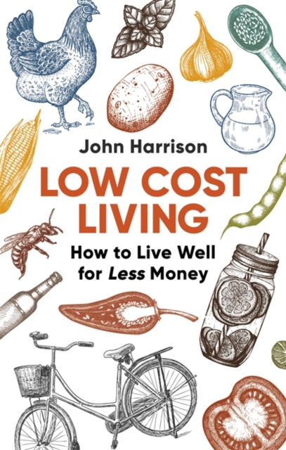 Low-Cost Living 2nd Edition : How to Live Well for Less Money