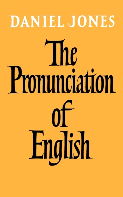 The Pronunciation of English