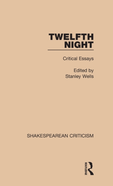 Twelfth Night: Critical Essays