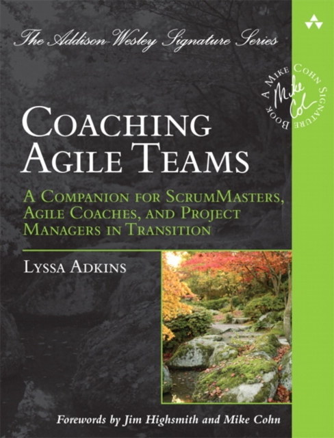 Lyssa Adkins - Coaching Agile Teams : A Companion for ScrumMasters, Ag image 1