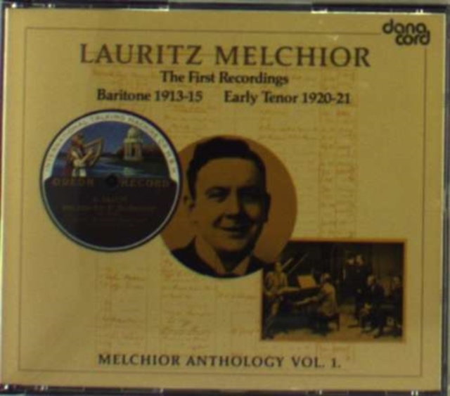 LAURITZ MELCHIOR - MELCHIOR ANTHOLOGY, VOL. 1 - CD image 1