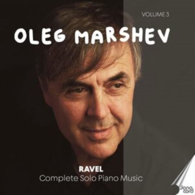 OLEG MARSHEV - RAVEL - COMP PIANO MUSIC VOL 3 - CD image 1