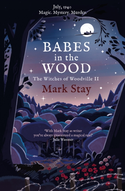 Babes in the Wood : The Witches of Woodville 2