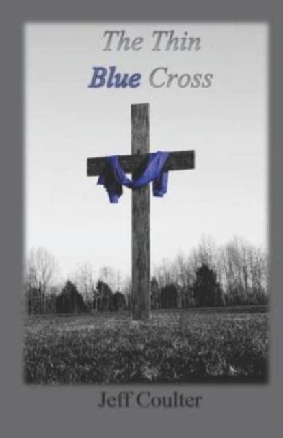 The Thin Blue Cross