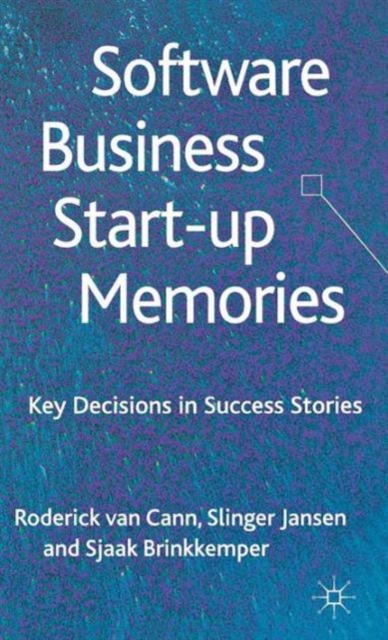 Software Business Start-up Memories: Key Decisions in Success Stories