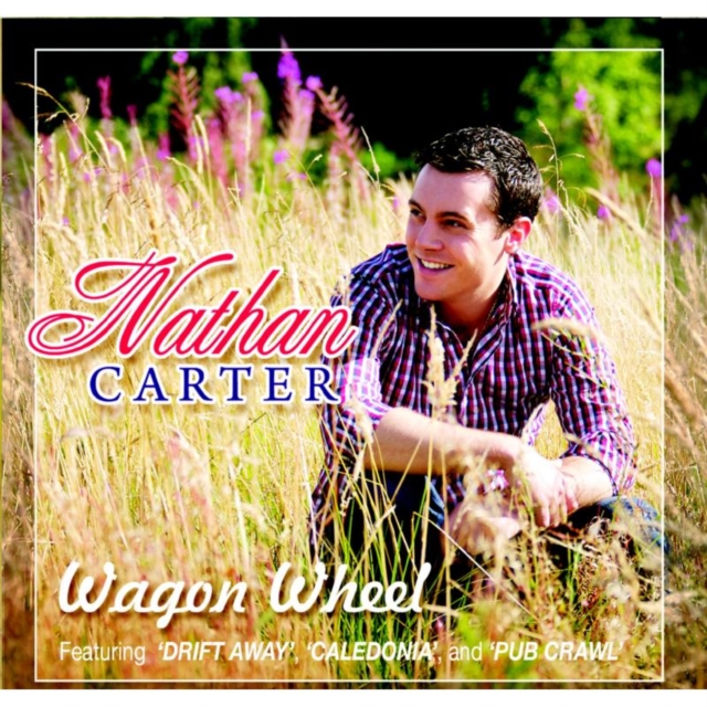 Nathan Carter - Wagon Wheel - CD image 1