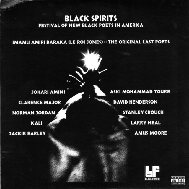 Black Spirits: Festival Of New Black Poets In America