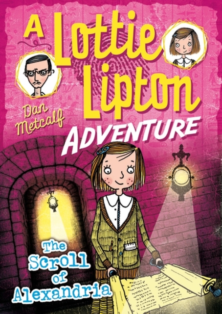 The Scroll of Alexandria A Lottie Lipton Adventure