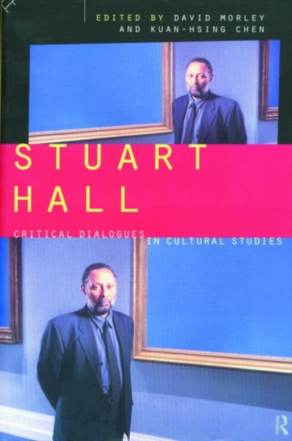 Stuart Hall : Critical Dialogues in Cultural Studies