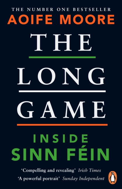 The Long Game : Inside Sinn Fein