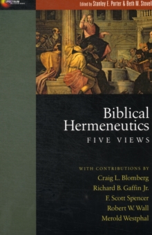 Biblical Hermeneutics: Five Views