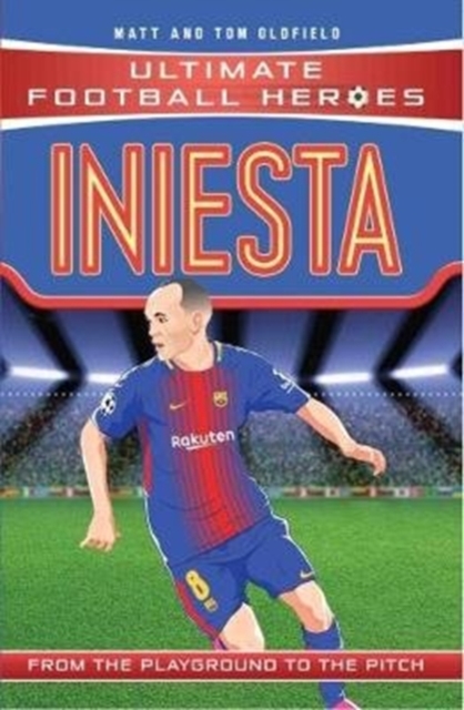 Iniesta (Ultimate Football Heroes) - Collect Them All!